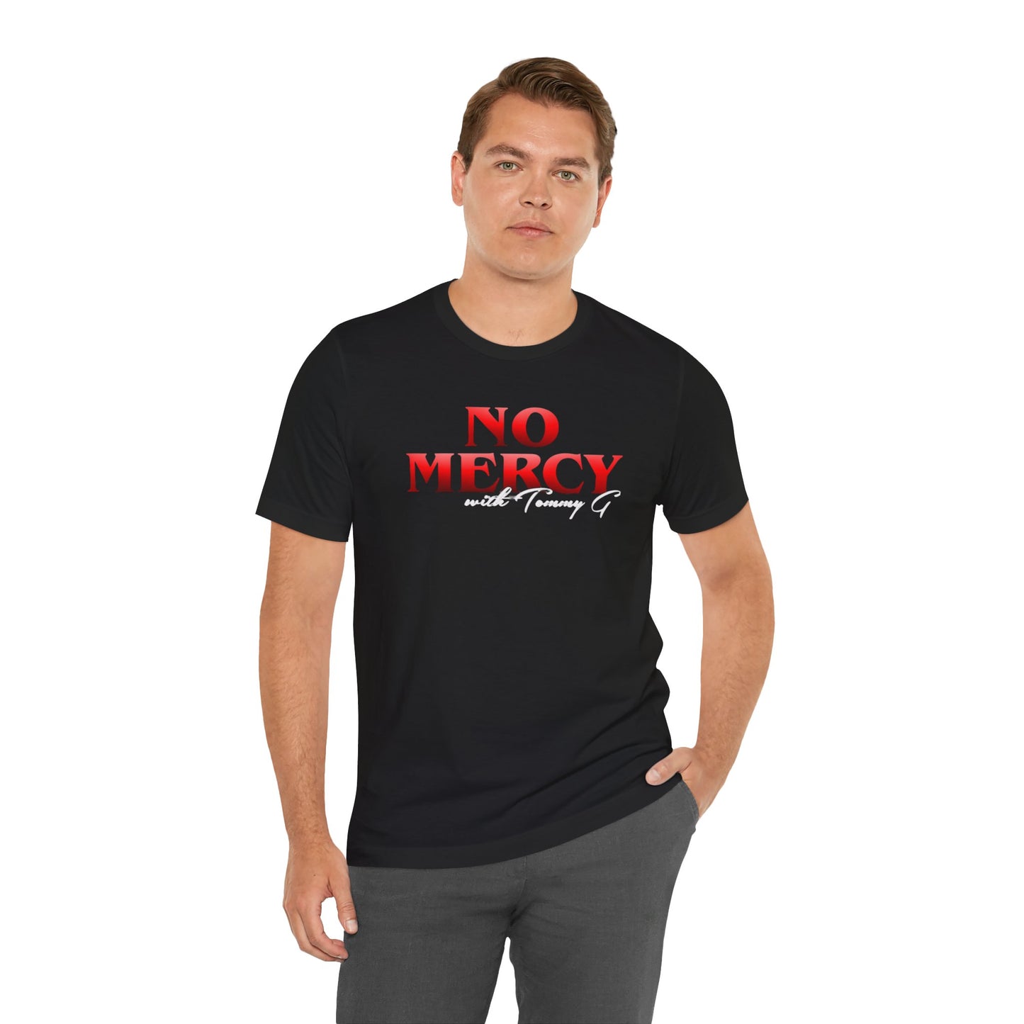 No Mercy Unisex Jersey Tee - Bold Graphic Shirt, Streetwear, Casual Style, Gift for Him, Statement T-Shirt